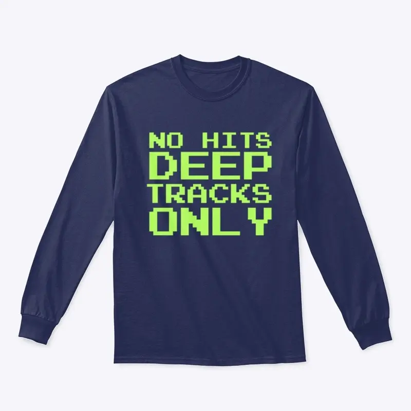 No hits. Deep tracks only.